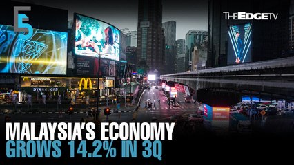 EVENING 5: Malaysia’s 3Q GDP grows 14.2%
