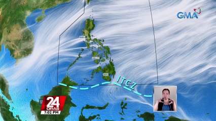 PAGASA: magpapaulan pa rin sa ilang bahagi ng bansa ang ITCZ at localized thunderstorms | 24 Oras