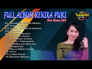 FULL ALBUM RENIKA PURI 2022 || NEW BUANA TERBARU 2022  || DANGDUT TERBARU 2022