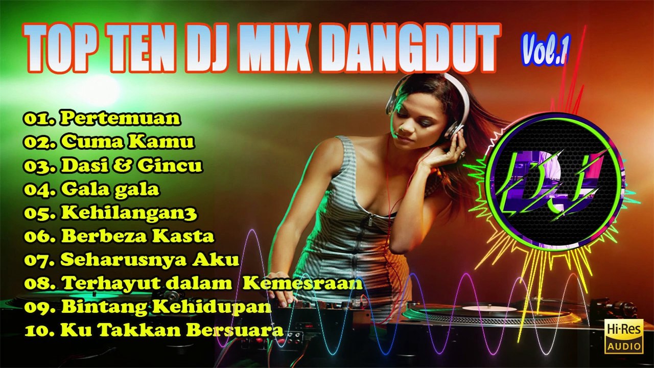 TOP TEN DJ DANGDUT TERBARU 2022 || KUMPULAN LAGU DJ DANGDUT TERPOPULER