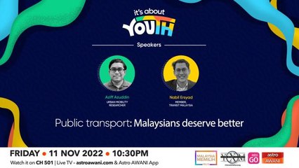 It's About YOUth: Malaysians deserve better public transport