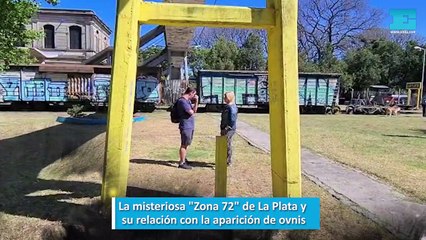 La misteriosa Zona 72 de La Plata y su relación con la aparición de ovnis