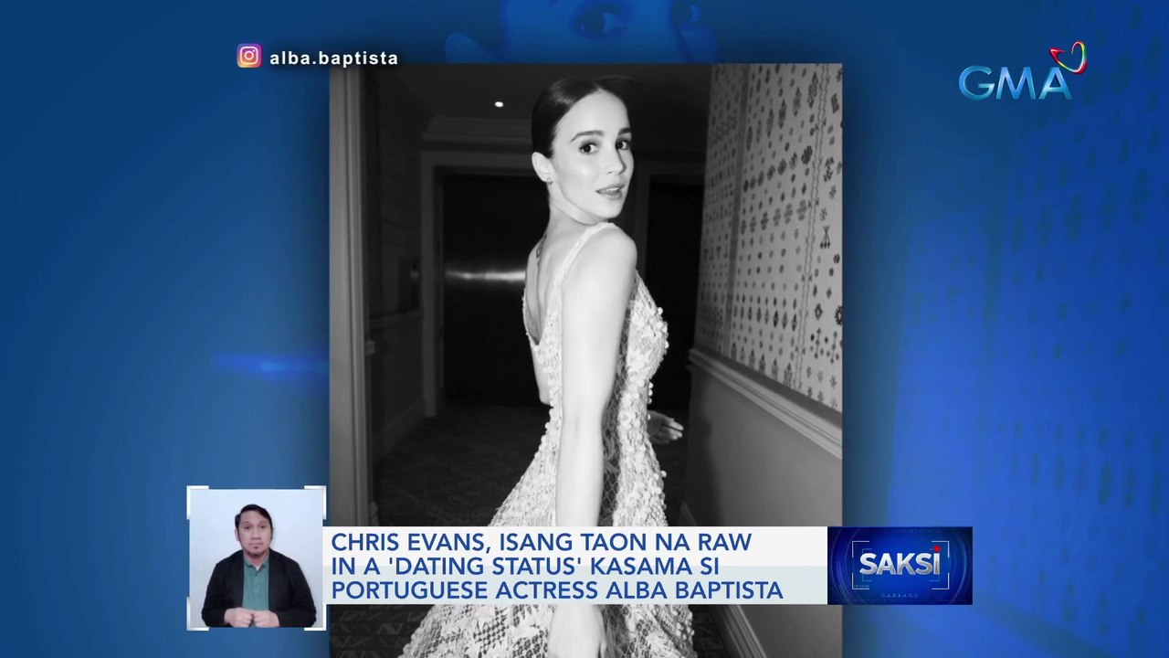 Chris Evans, isang taon na raw in a 'dating status' kasama si Portuguese actress Alba Baptista | Saksi