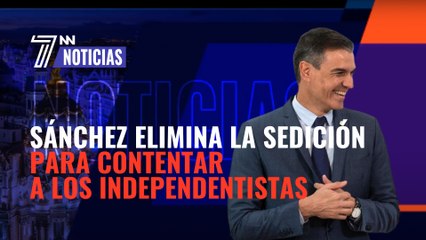 Sánchez elimina la sedición para contentar a los independentistas