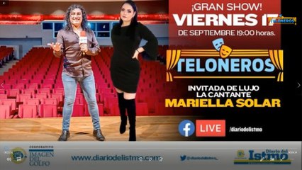 #Teloneros  Invitada: Mariella Solar  Con: Heder López