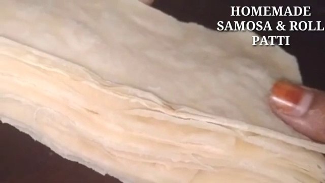 HOMEMADE SAMOSA & ROLL PATTI RECIPE - Samosa patti Recipe at home