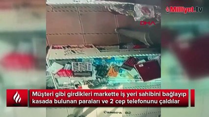Müşteri gibi gelip iş yeri sahibini bağladılar! Dehşeti böyle anlattı
