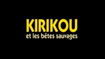 KIRIKOU ET LES BÊTES SAUVAGES (2005) Bande Annonce VF - HD