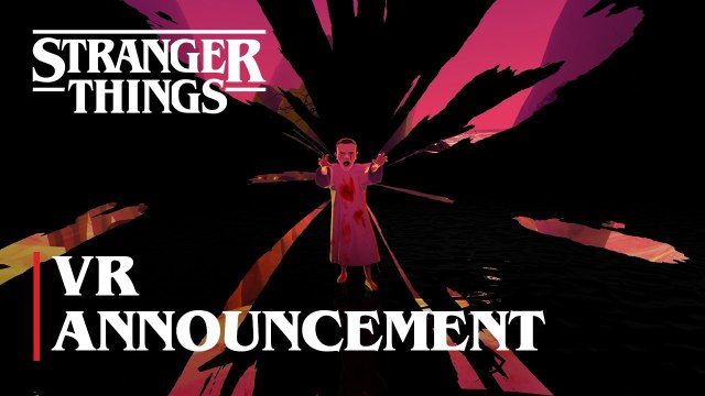 Stranger Things VR - Trailer d'annonce (Jeu Netflix)