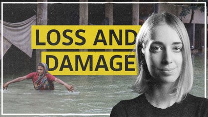 Loss and Damage: Industrieländer sollen Schadenersatz für Klimakatastrophe zahlen