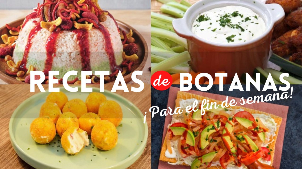¿Qué cocinar para botanear? 4 recetas de botanas fáciles para fin de ...