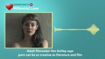 Adult filmmaker Vex Ashley says porn can be as creative as literature and film