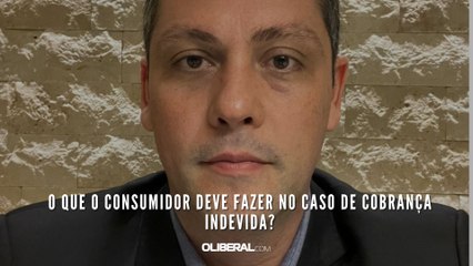 O que o consumidor deve fazer no caso de cobrança indevida?