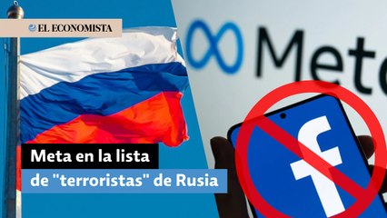 Rusia incluye a Meta en la lista de organizaciones "terroristas y extremistas"
