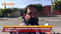 Al menos 9 muertos por un tiroteo en un bar de Guanajuato