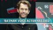 Batman_ The Animated Series Voice Actor Kevin Conroy Dies _ E_ News