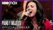 Arthur Hanlon Presents: Piano y Mujer II | Official Trailer - HBO Max