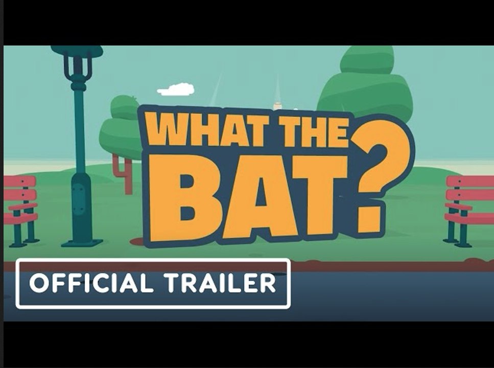 What the Bat? | Official Release Date Trailer
