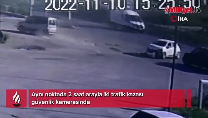 Aynı noktada 2 saat arayla iki trafik kazası kamerada