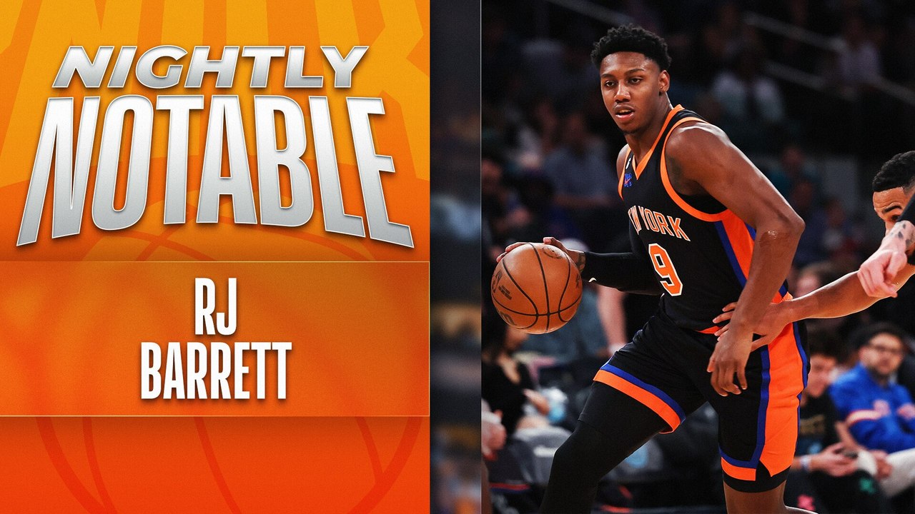 Nightly Notable RJ Barrett Vidéo Dailymotion
