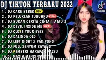 PART #7 BEST DJ TIKTOK TERBARU 2022 - DJ CARI BEBEK JEGEG BULAN - DJ PELUKLAH TUBUHKU KECUP KENINGKU FULL BASS