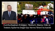 Cumhurbaşkanı Erdoğan, 'Bozkurt, Abana, Cide ve İnebolu ilçelerine Doğal Gaz Verme Töreni'ne katıldı