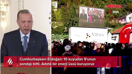 Karadeniz gazında geri sayım! Erdoğan: 10 kuyudan 9'unun sondajı bitti