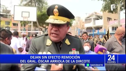 Gobierno deja sin efecto retiro de Óscar Arriola de la jefatura de la Dircote