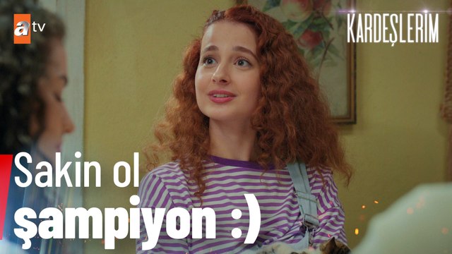 Sakin ol şampiyon - Kardeşlerim 67. Bölüm