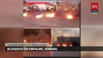 Crimen organizado realiza bloqueos en Empalme, Sonora