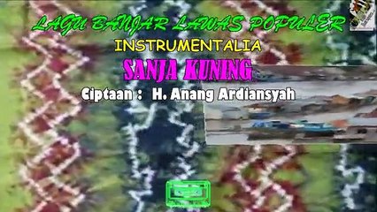 Banjar Song Instrumental 'Sanja Kuning'