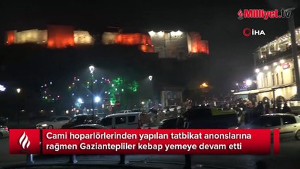 Ülke genelinde tatbikat yapıldı... Gaziantepliler kebap yemeye devam etti