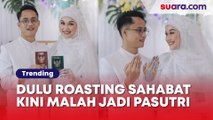 Viral Kisah Wanita Dulu Roasting Sahabat Buaya Darat Kini Malah Jadi Pasutri