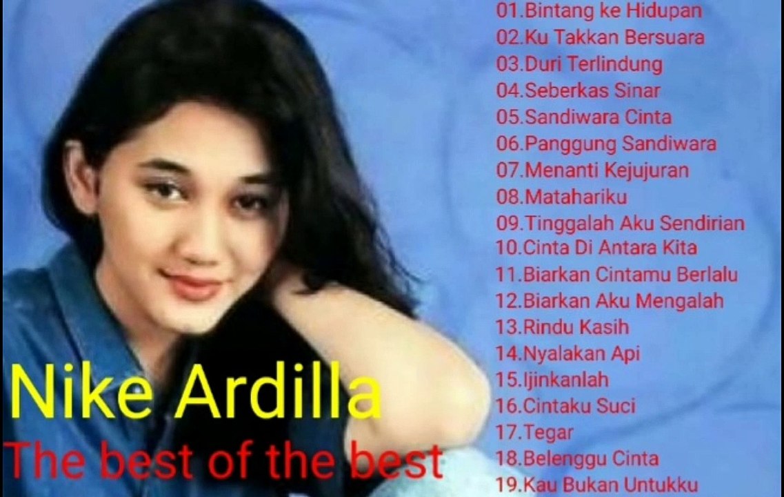 #NikeArdilaTerpopuler #NikeArdilaTheBestOfTheBest #NikeArdilaTerbaru2022 #NikeArdilaFullAlbum