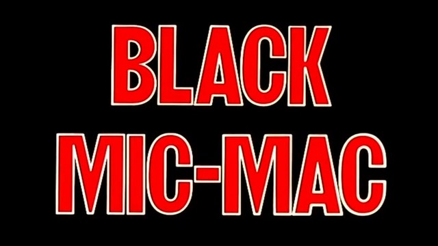 BLACK MIC-MAC (1986) Bande Annonce VF - HD