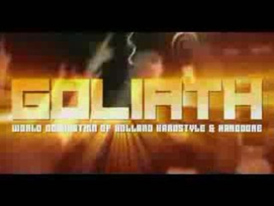 Goliath Hardstyle & Hardcore Festival 2008
