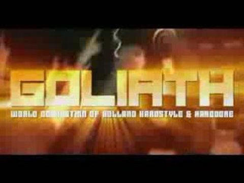 Goliath Hardstyle & Hardcore Festival 2008