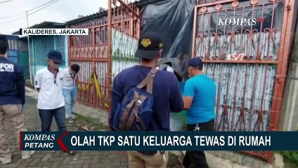 Download Video: Polri Kembali Gelar Olah TKP Rumah Satu Keluarga Tewas di Kalideres