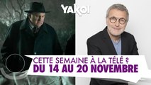 Yakoi à la télé cette semaine ? (Semaine du 14 au 20 novembre)