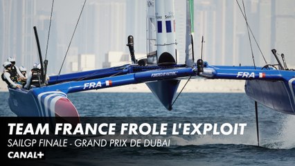 Les Bleus aux portes du paradis - SailGP  Grand prix de Dubai