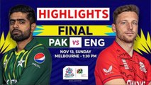 The Final | Pakistan Vs England Full Highlights | Final ICC T20 World Cup 2022 | PAK VS ENG#final