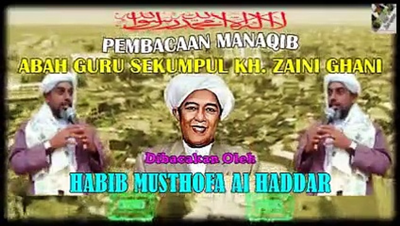 Pembacaan Manaqib 'Abah Guru Sekumpul KH. Muhammad Zaini Ghani' Oleh Habib Musthofa Al-Haddar