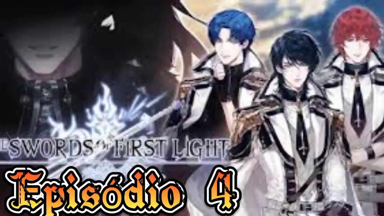 The Swords or First Light  | 1 Temporada - Episódio 4 (Parte 1)