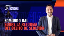 Edmundo Bal, vicesecretario de Ciudadanos, sobre la reforma del delito de sedición