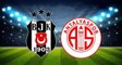 Beşiktaş maçı ertelendi mi, maç neden ertelendi? Beşiktaş-Antalyaspor maçı ne zaman ertelendi, bugün maç yok mu?