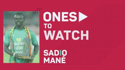 下载视频: Qatar 2022 - Ones to Watch: Sadio Mane