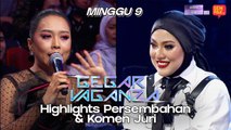 Gegar Vaganza 9 - Highlights Persembahan & Komen Juri | Minggu 9