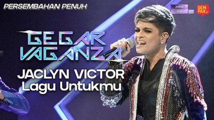 Gegar Vaganza 9 | Jaclyn Victor | Lagu Untukmu - Minggu 9
