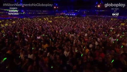 Plateia para Milton Nascimento: 'Bituca eu te amo'