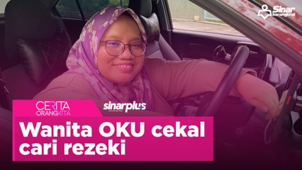 Wanita OKU Cekal Cari Rezeki Sebagai Driver Grab